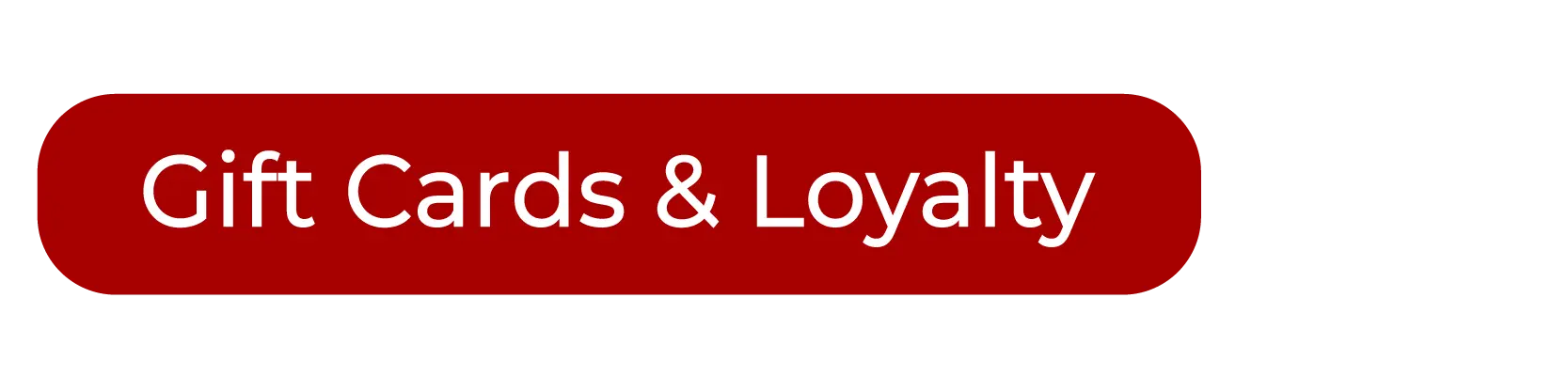 Gift Cards & Loyalty