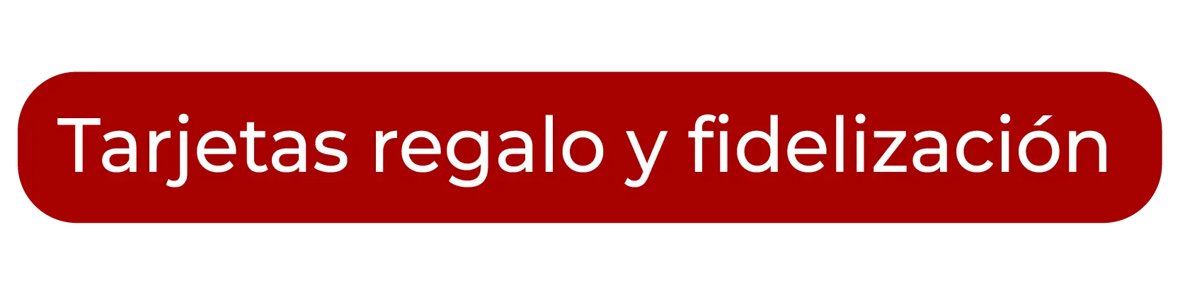 Tarjetas regalo y fidelización